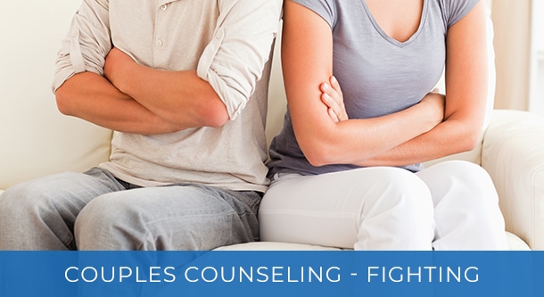 Couples Counseling - Fighting