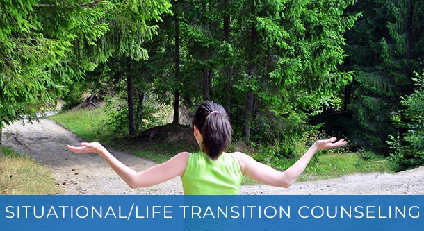 Situational/Life Transition Counseling